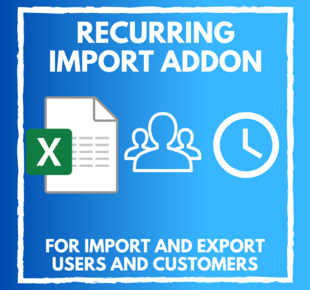Recurring Import Addon for Import and Export Users and Customers